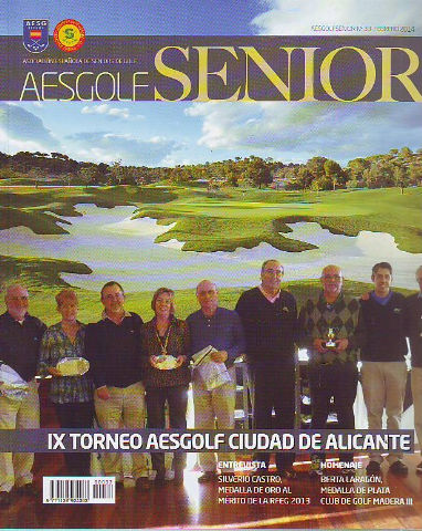 AESGOLF SENIOR. ASOCIACION ESPAÑOLA DE SENIORS DE GOLF. Nº 33. FEBRERO 2014.