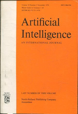 ARTIFICIAL INTELLIGENCE AN INTERNATIONAL JOURNAL. VOLUME 10, NUMBER 3 1978.