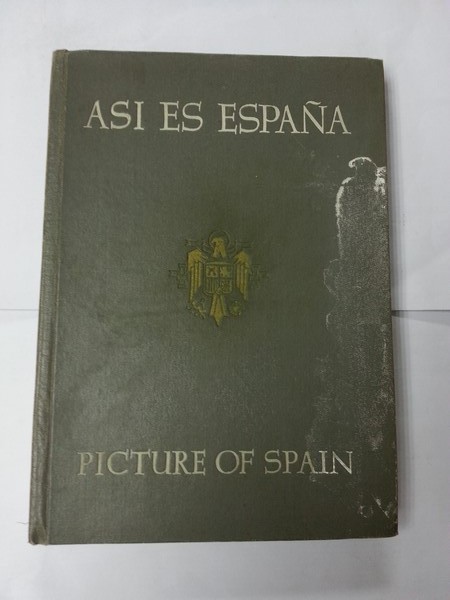 Asi es España. Tomo I