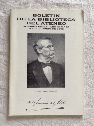 Boletín de la biblioteca del Ateneo, nº 12. Antonio Cánovas de Castillo