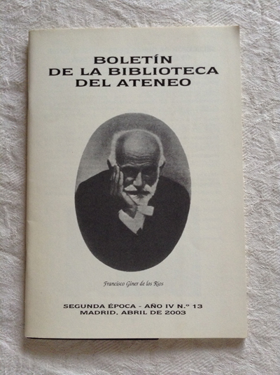 Boletín de la biblioteca del Ateneo, nº 13. Francisco Giner de los Ríos
