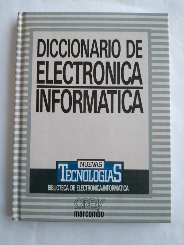 Carnicero Político Mal funcionamiento Diccionario de electronica. Informatica | | 8476344872 Libros de segunda  mano baratos - Libros Ambigú - Libros usados