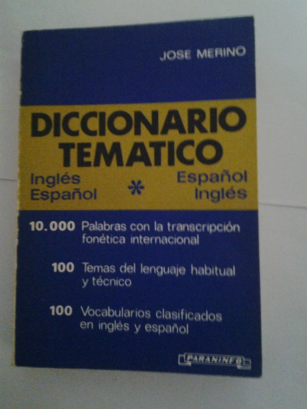 Diccionario tematico. Ingles- Español, Español – Ingles
