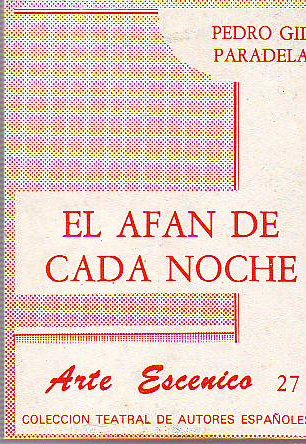 EL AFAN DE CADA NOCHE.