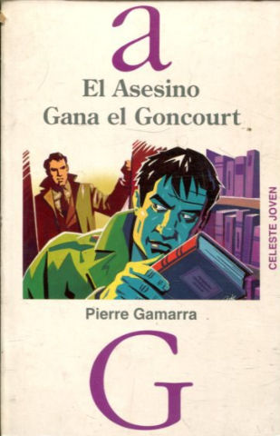 EL ASESINO GANO EL GONCOURT.