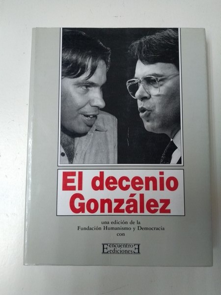 El decenio Gonzalez