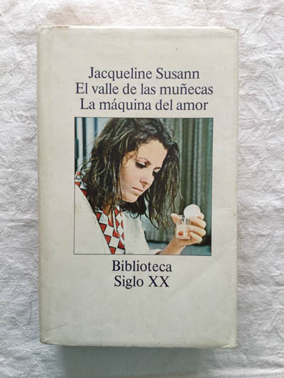 El de la muñecas/La máquina del amor | Jacqueline Susann | 8474541123 Libros de segunda Libros Ambigú - Libros usados