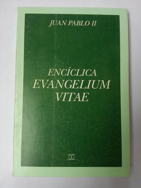 Enciclica evangelium vitae