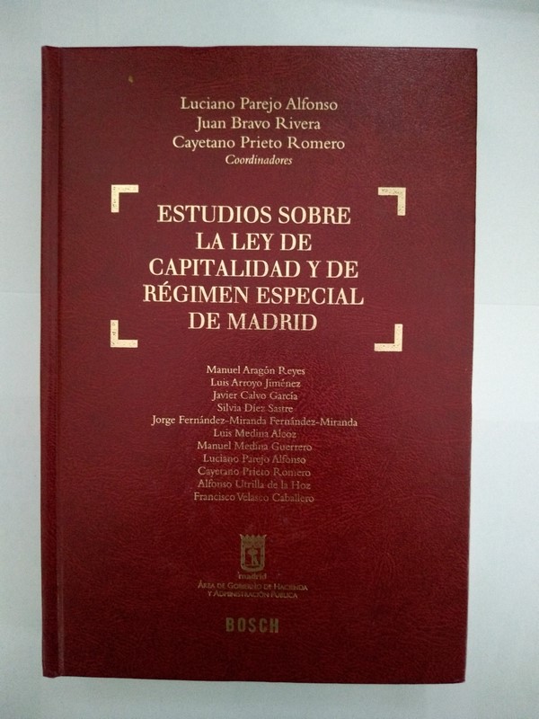 Estudios sobre la ley de Capitalidad y de Régimen Especial de Madrid