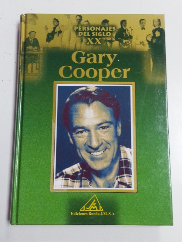 Gary Cooper. Personajes del siglo XX