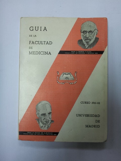 Guia de la facultad de medicina. Curso 1961-62