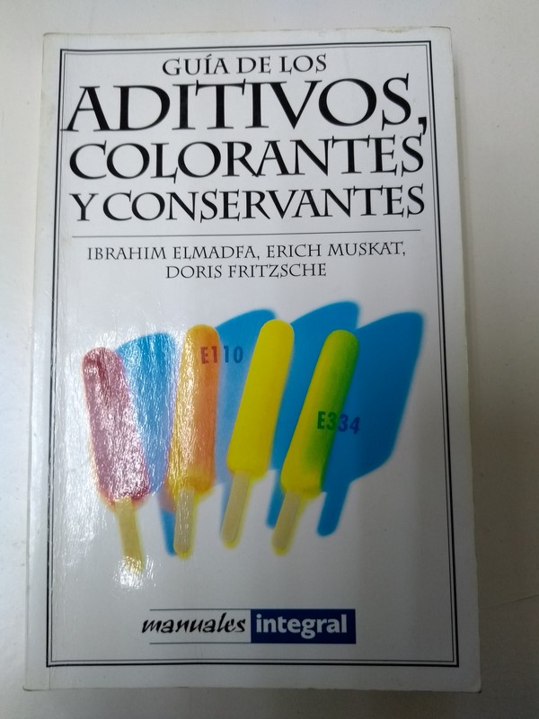 Guia de los aditivos, colorantes y conservantes