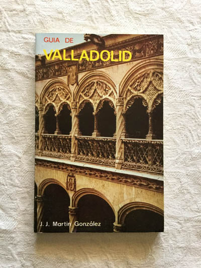 Guía de Valladolid