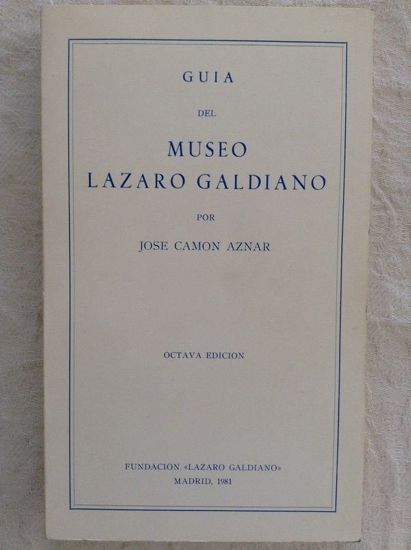 Guía del Museo Lázaro Galdiano