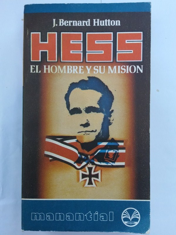 HESS, EL HOMBRE Y SU MISION