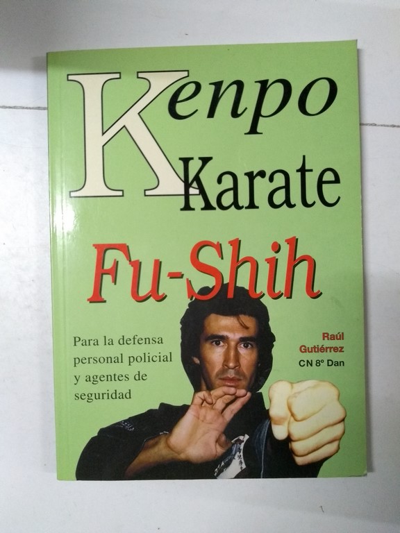 Kenpo karate. Fu – Shih