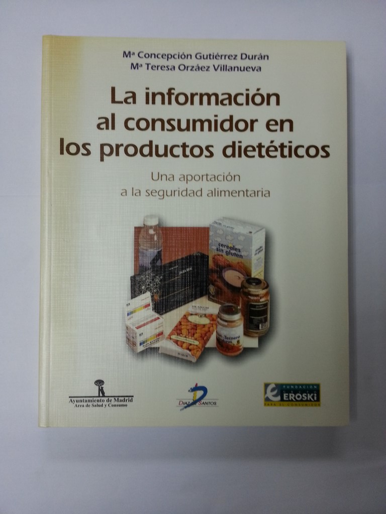 La informacion al consumidor de los productos dieteticos
