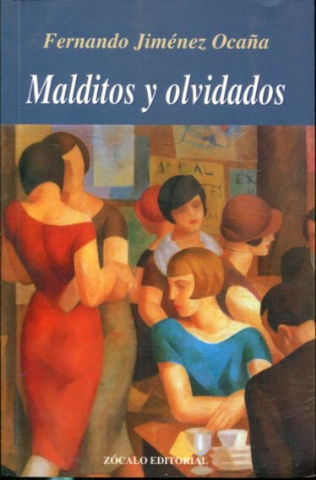 MALDITOS Y OLVIDADOS.