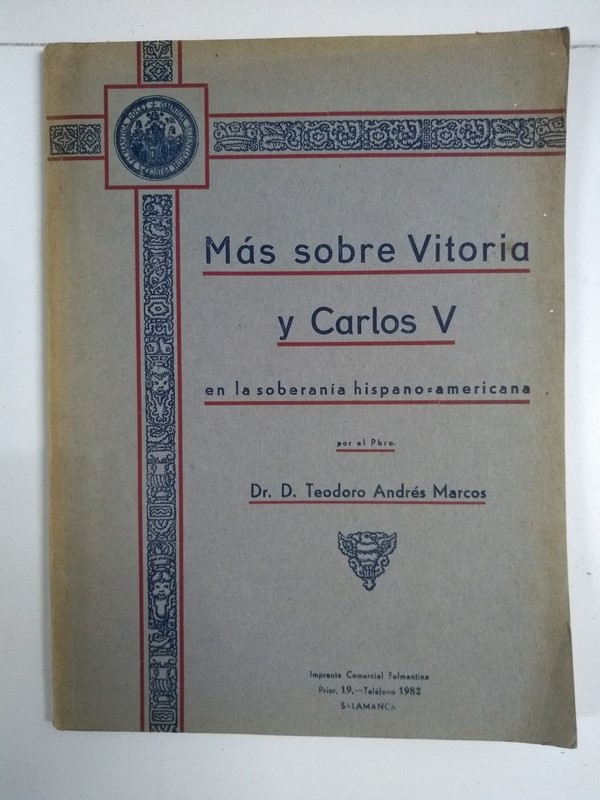 Mas sobre Vitoria y Carlos V en la soberanía hispano-americana