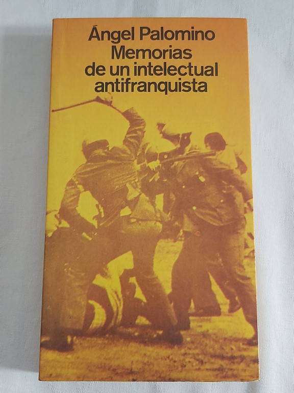 Memorias de un intelectual antifranquista
