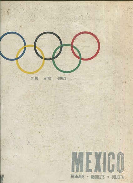Mexico Demande - Requests - Solicita. XIX Jeux Olympiques - Olympic Games - Juegos Olimpicos.