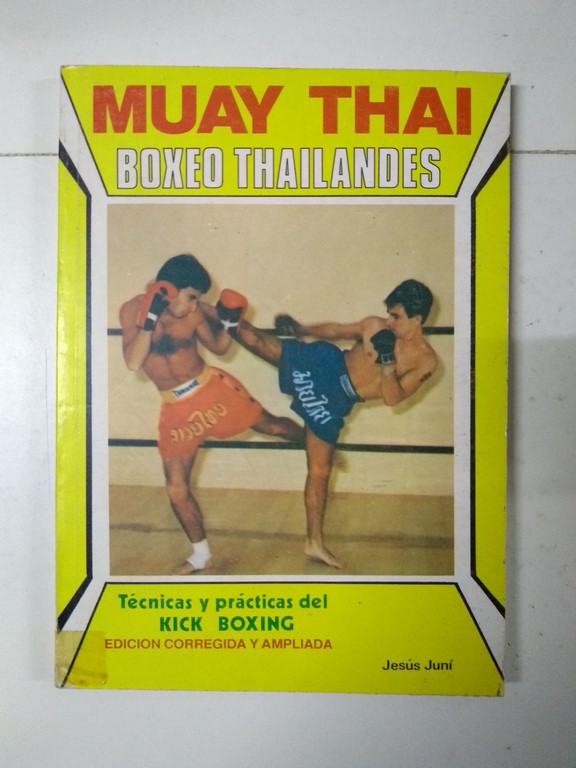 Muay Thai. Boxeo thailandes