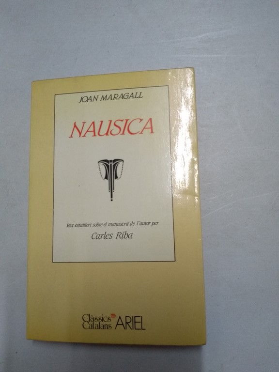 Nausica. Text establert sobre el manuscrit de l'autor per Carles Riba