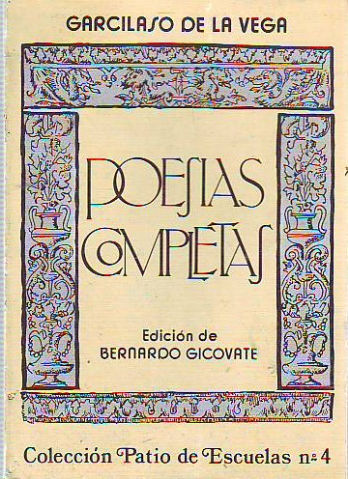 POESIAS COMPLETAS (EDICION DE BERNARDO GICOVATE).