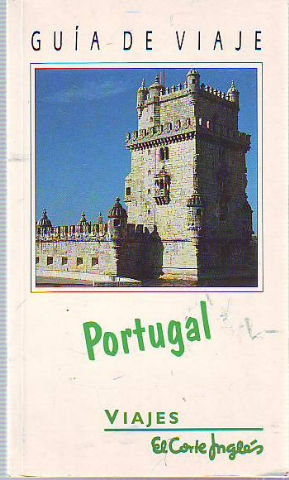 PORTUGAL. GUIA DE VIAJE.