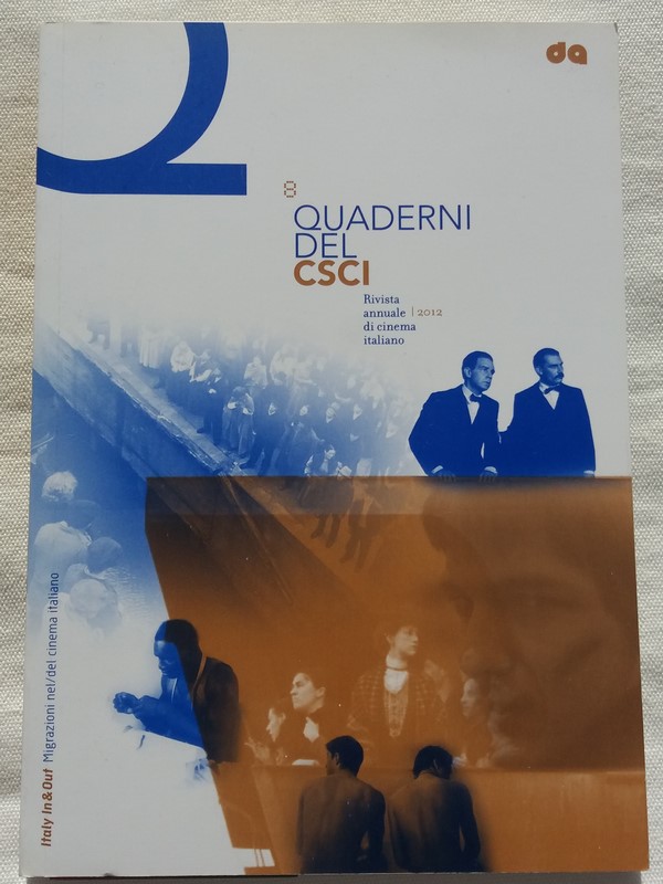 Quaderni del CSCI : rivista annuale di cinema italiano 8. 2012