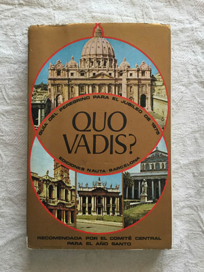 Quo vadis? Guía del peregrino para el jubileo de 1975