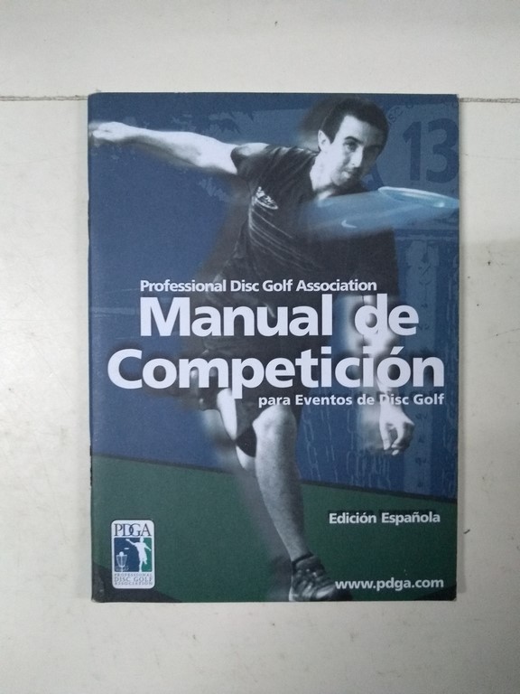 Reglas oficiales de disc golf. Manual de competición