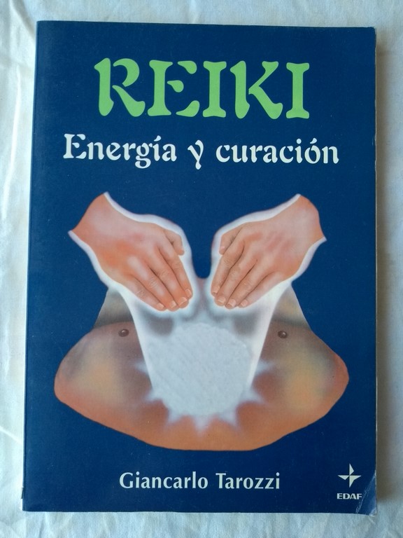 Reiki. Energía y curación
