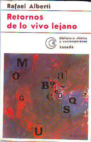 RETORNOS DE LO VIVO LEJANO (1948-1952). CON TRES PUERTAS ABIERTAS.