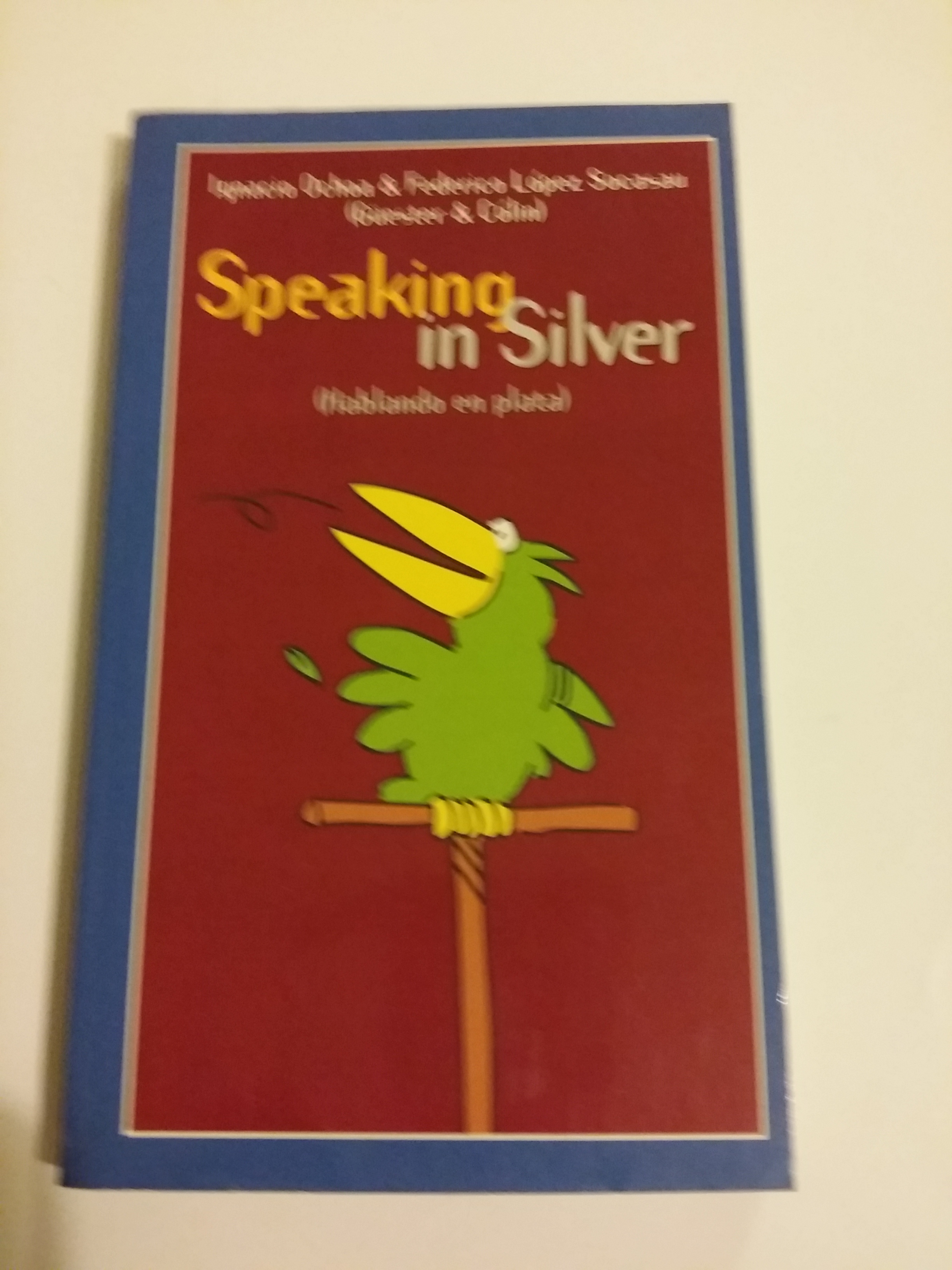 Speaking in silver