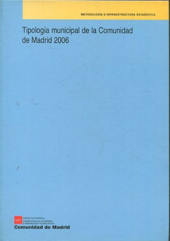 TIPOLOGIA MUNICIPAL DE LA COMUNIDAD DE MADRID 2006.