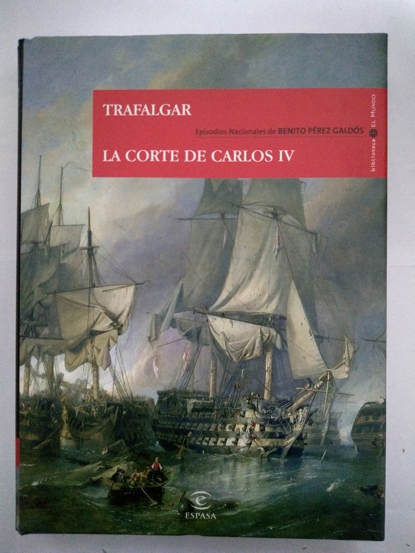 Trafalgar. La corte de Carlos IV