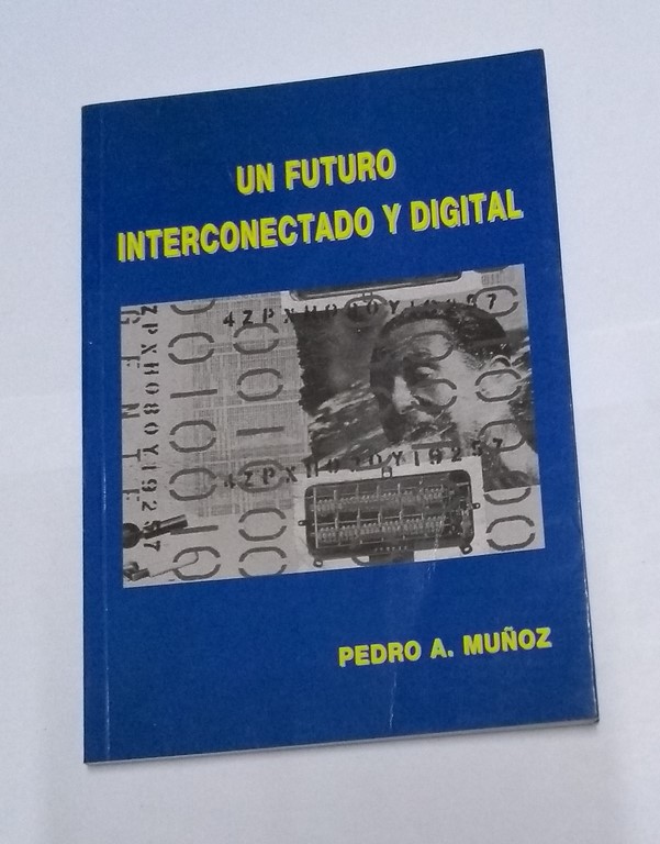 Un futuro interconectado y digital