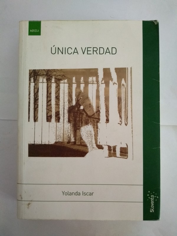 UNICA VERDAD, YOLANDA ISCAR, Segunda mano, SLOVENTO