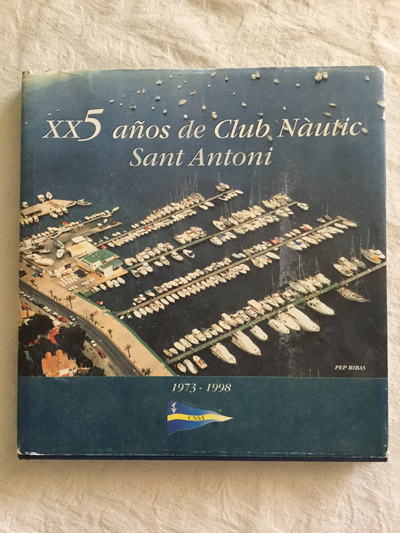 XXV años del Club Nàutic Sant Antoni