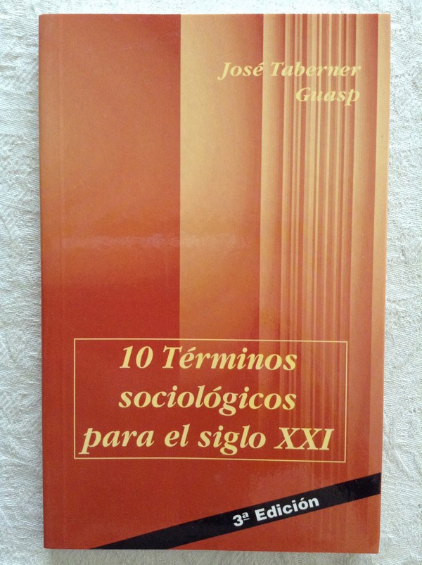 10 términos sociológicos para el siglo XXI