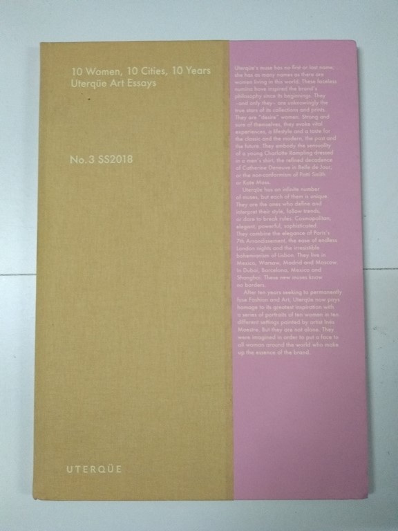10 Women, 10 Cities, 10 Years. Uterqüe Art Essays