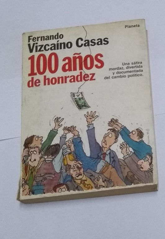 100 años de honradez