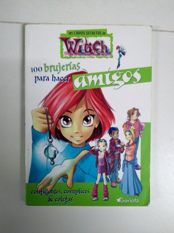 100 brujerías para hacer amigos