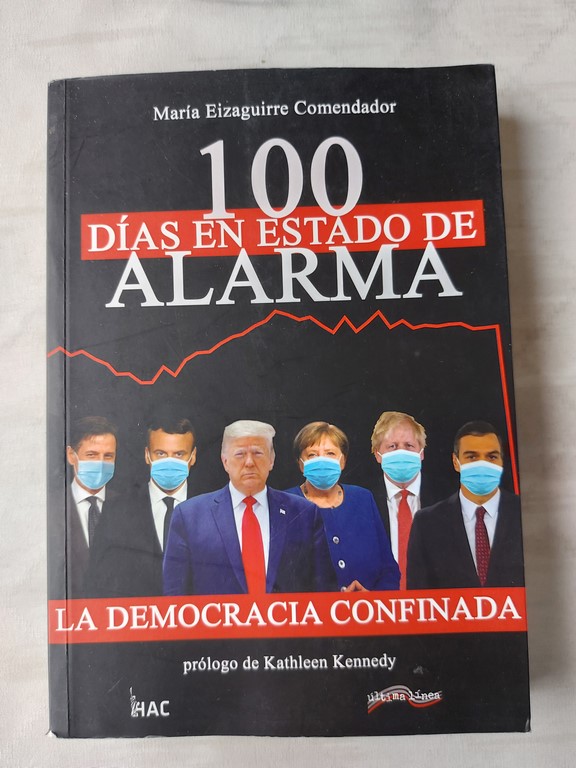 100 días en estado de alarma. La democracia confinada
