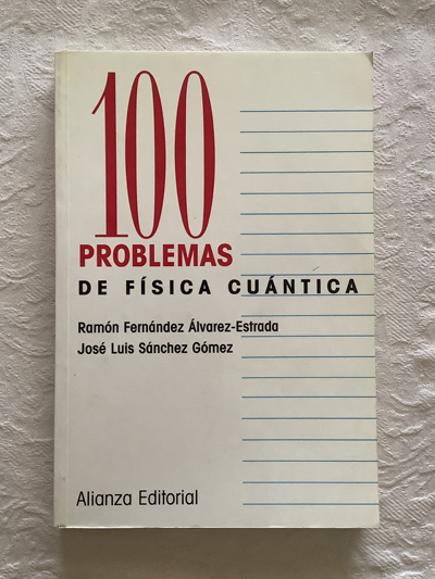 100 problemas de física cuántica