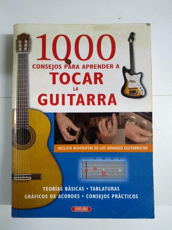 1000 consejos para aprender a tocar la guitarra