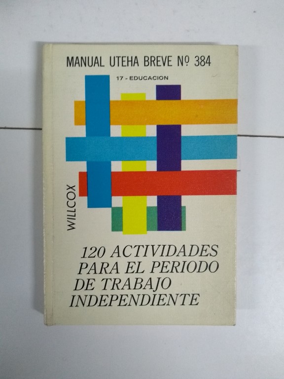 120 Actividades para el periodo de trabajo independiente
