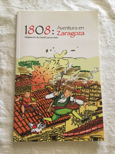 1808: Aventura en Zaragoza