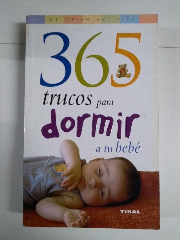 365 trucos para dormir a tu bebé
